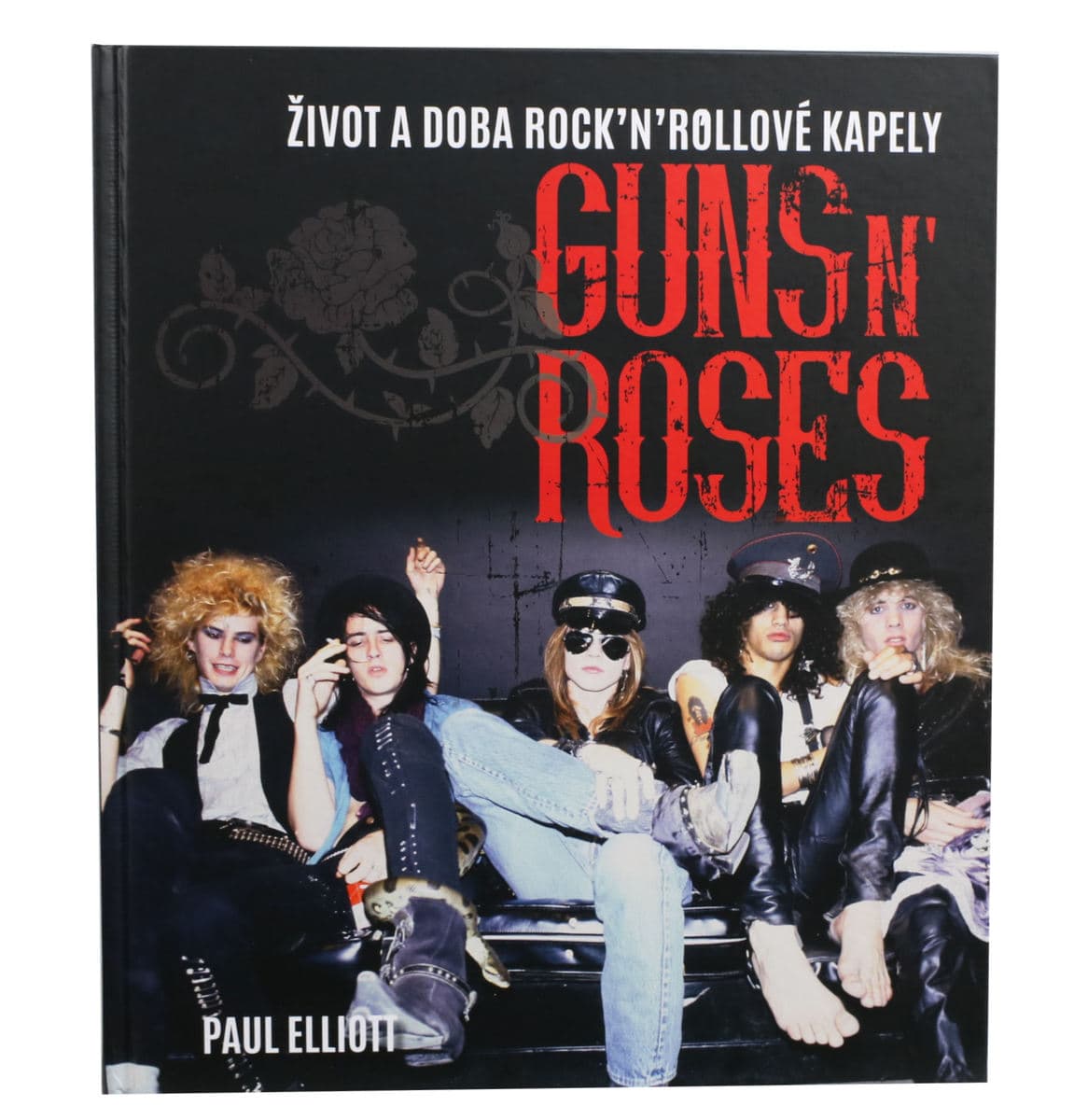 kniha Guns N' Roses - Elliott Paul